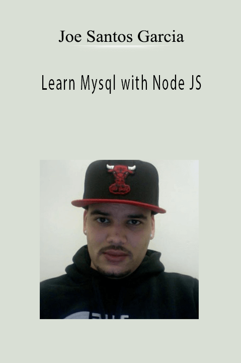 Learn Mysql with Node JS – Joe Santos Garcia