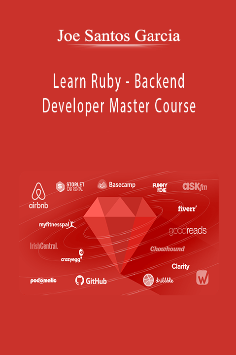 Learn Ruby – Backend Developer Master Course – Joe Santos Garcia