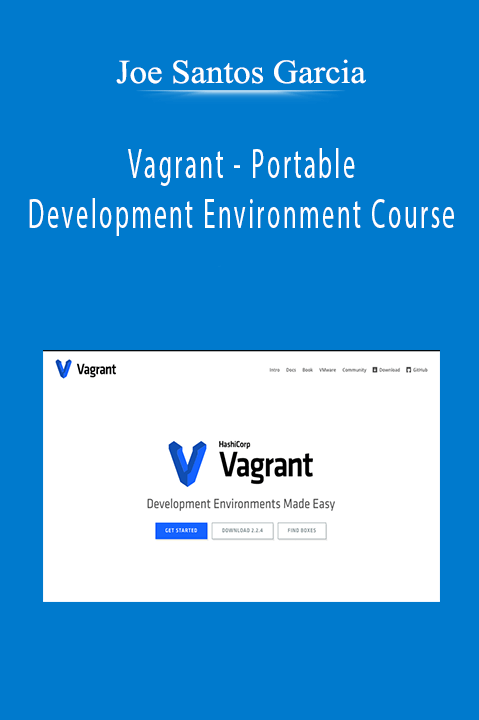 Vagrant – Portable Development Environment Course – Joe Santos Garcia