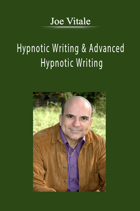 Joe Vitale - Hypnotic Writing & Advanced Hypnotic Writing