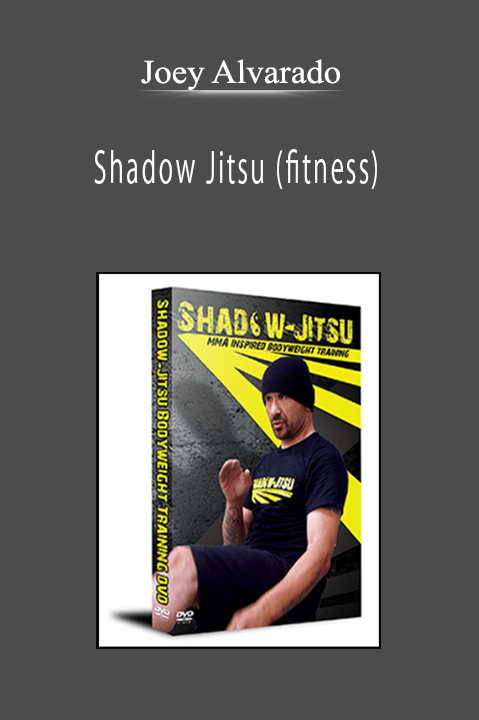 Joey Alvarado - Shadow Jitsu (fitness)