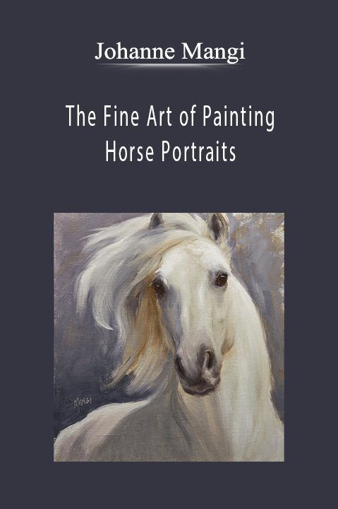 Johanne Mangi: The Fine Art of Painting Horse Portraits