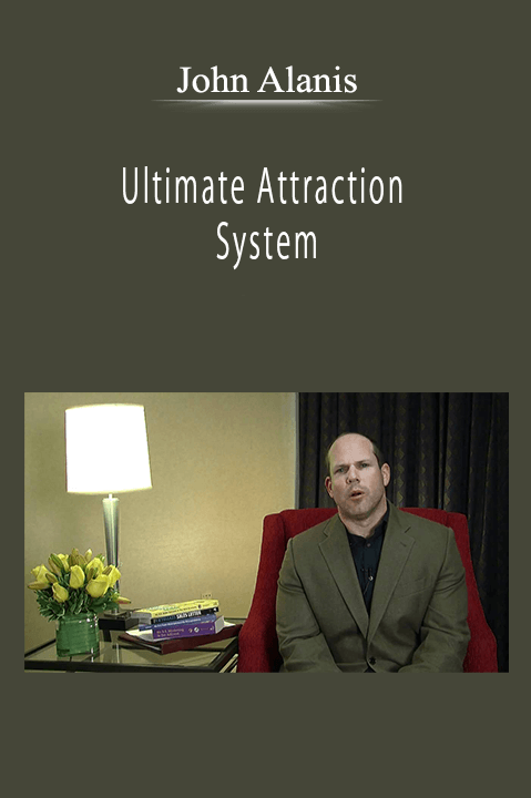 John Alanis - Ultimate Attraction System