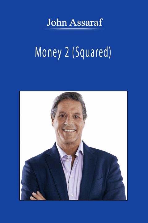 John Assaraf - Money 2 (Squared)