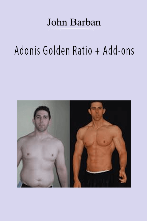 Adonis Golden Ratio + Add–ons – John Barban