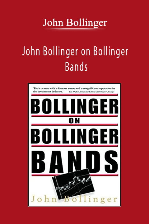 John Bollinger on Bollinger Bands – John Bollinger