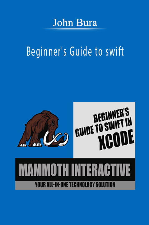 Beginner's Guide to swift – John Bura