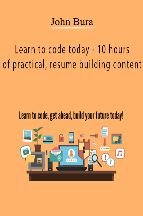 Learn to code today – 10 hours of practical