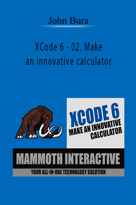 XCode 6 – 02. Make an innovative calculator – John Bura
