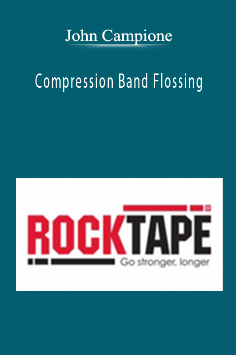 Compression Band Flossing – John Campione