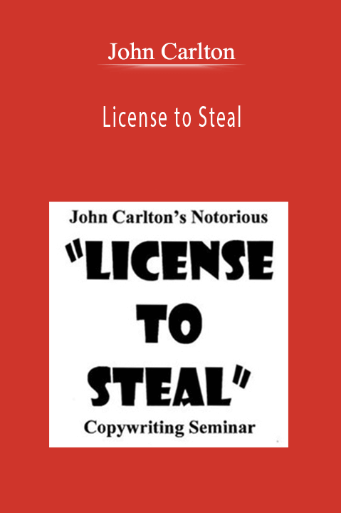 License to Steal – John Carlton