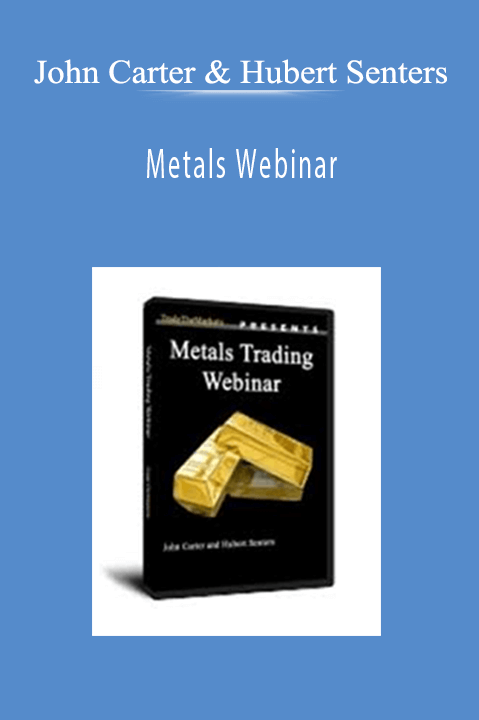 Metals Webinar – John Carter and Hubert Senters