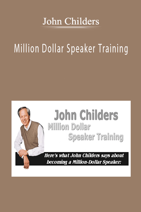 Million Dollar Speaker Training – John Childers