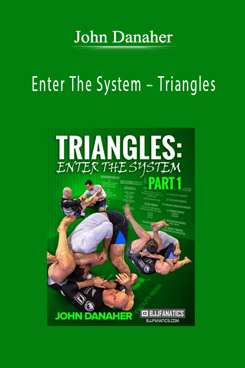 Enter The System – Triangles – John Danaher