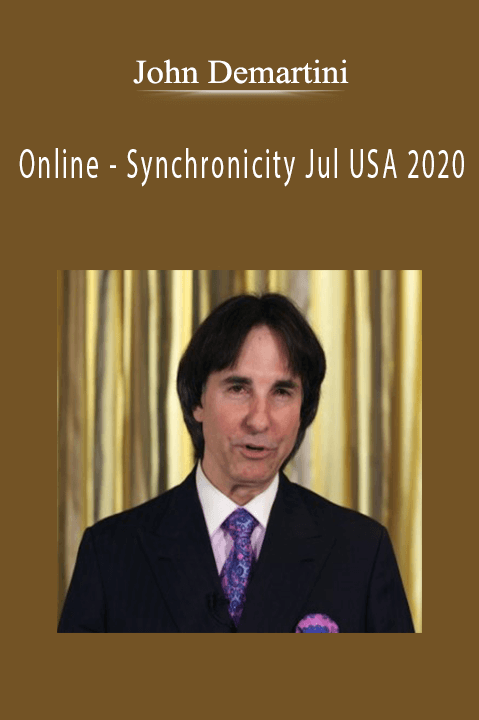 Online – Synchronicity Jul USA 2020 – John Demartini
