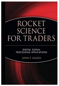 John Ehlers - Rocket Science For Traders