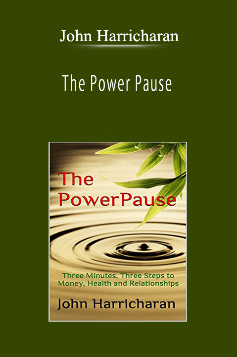 John Harricharan - The Power Pause