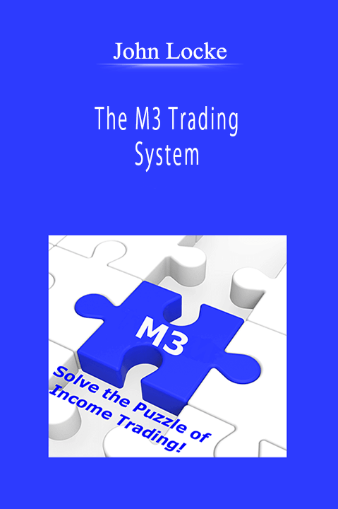 John Locke - The M3 Trading System