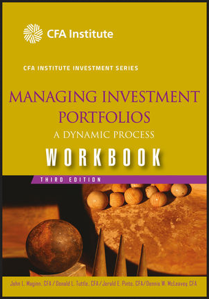 John Maginn - Managing Investment Portfolios Workbook (3rd Ed.)