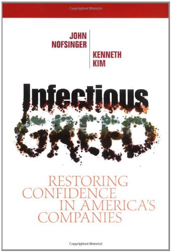 John Nofsinger, Kenneth Kim - Infectious Greed