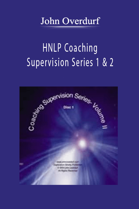 HNLP Coaching Supervision Series 1 & 2 – John Overdurf