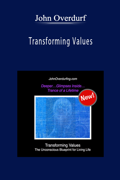 Transforming Values – John Overdurf