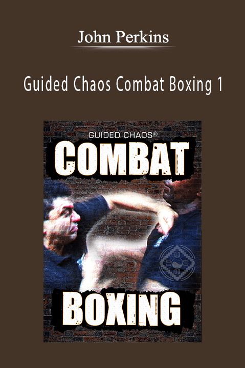 Guided Chaos Combat Boxing 1 – John Perkins