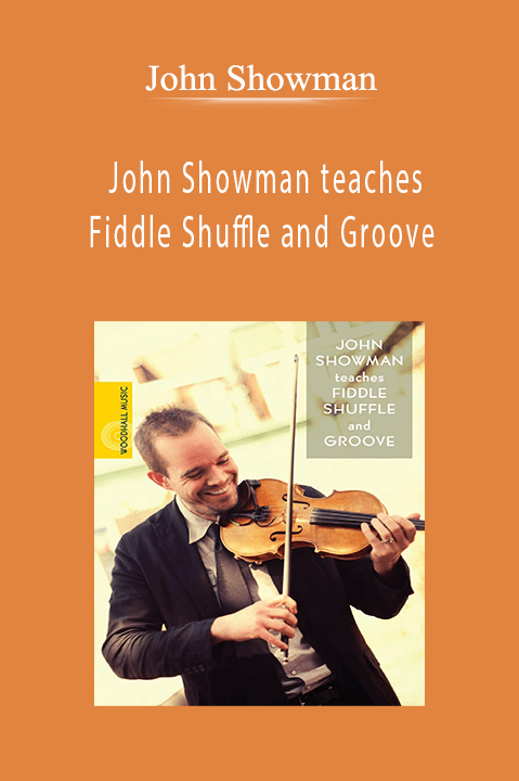 John Showman teaches Fiddle Shuffle and Groove – John Showman