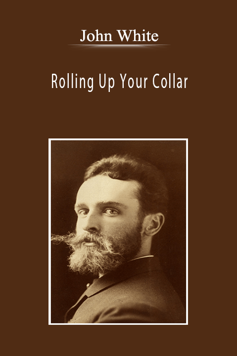 John White - Rolling Up Your Collar