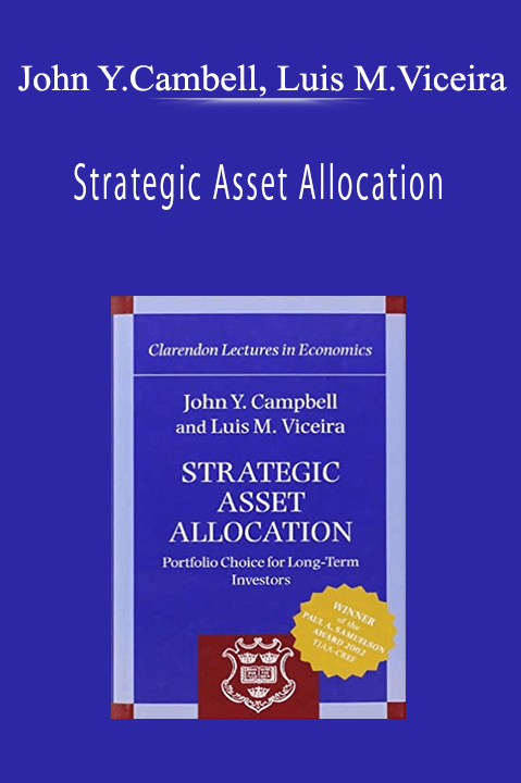 John Y.Cambell, Luis M.Viceira - Strategic Asset Allocation