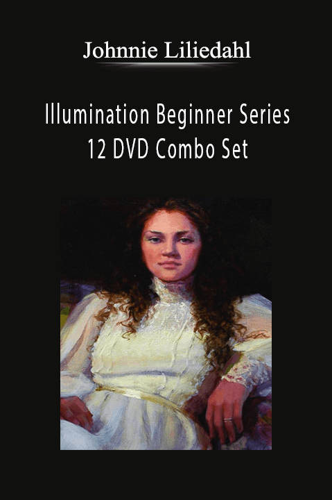 Johnnie Liliedahl: Illumination Beginner Series 12 DVD Combo Set