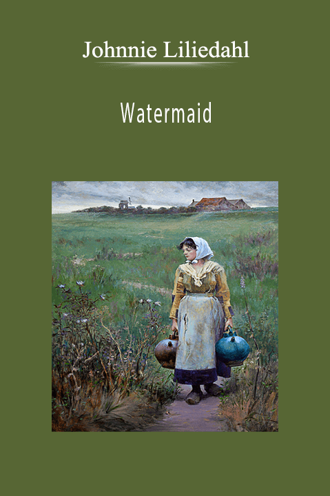 Johnnie Liliedahl: Watermaid