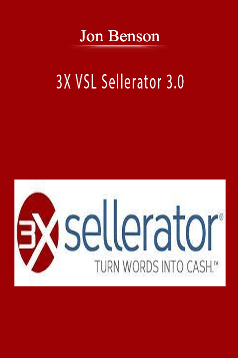 3X VSL Sellerator 3.0 – Jon Benson