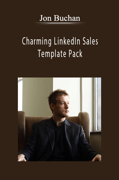 Charming LinkedIn Sales Template Pack – Jon Buchan