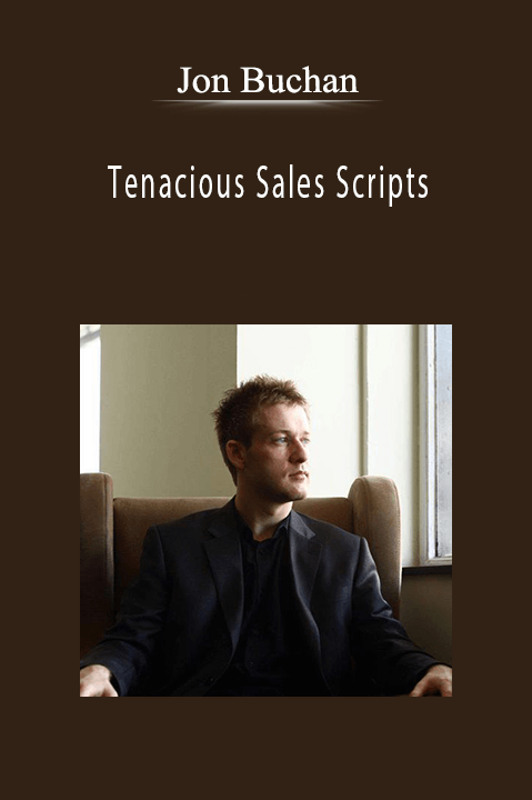 Tenacious Sales Scripts – Jon Buchan