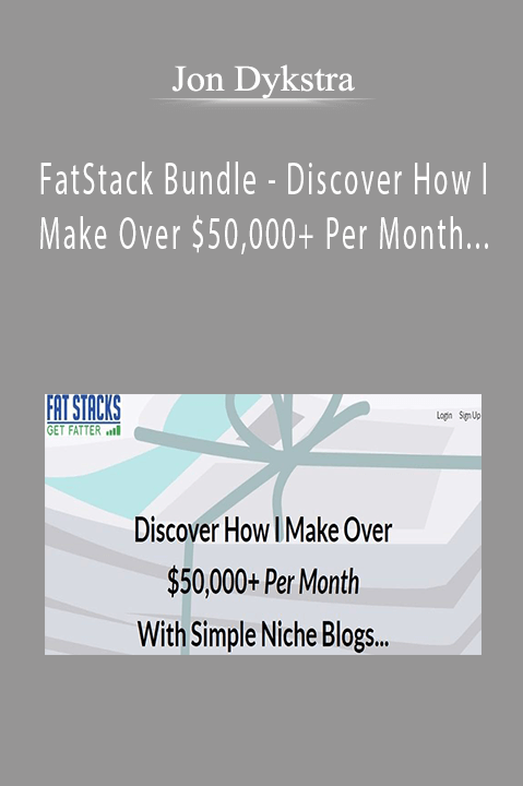 FatStack Bundle – Discover How I Make Over $50