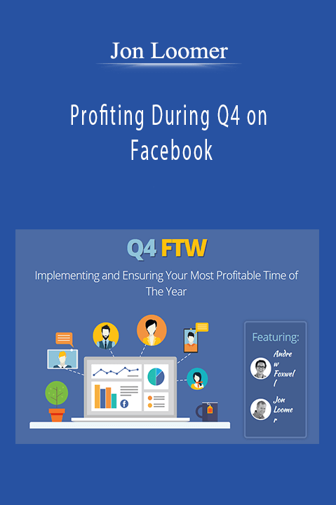 Jon Loomer - Profiting During Q4 on Facebook