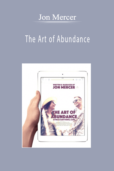 The Art of Abundance – Jon Mercer