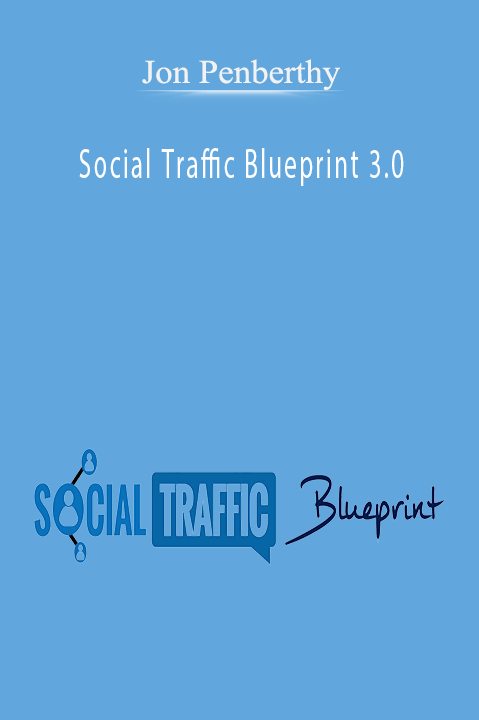 Social Traffic Blueprint 3.0 – Jon Penberthy