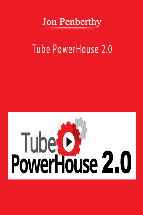 Tube PowerHouse 2.0 – Jon Penberthy