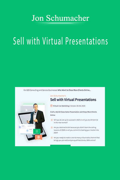 Sell with Virtual Presentations – Jon Schumacher