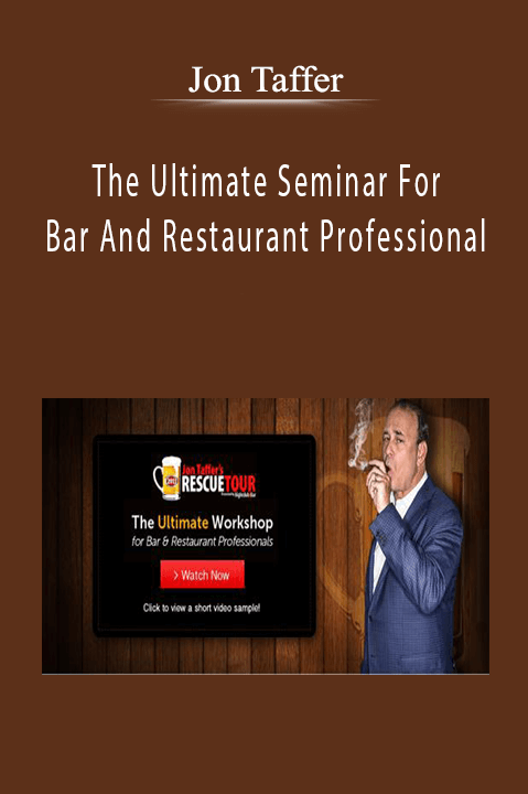 The Ultimate Seminar For Bar And Restaurant Professional – Jon Taffer