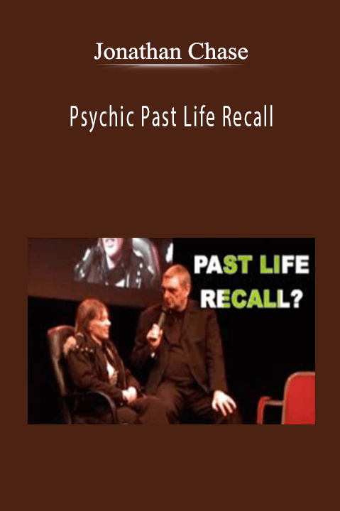 Psychic Past Life Recall – Jonathan Chase