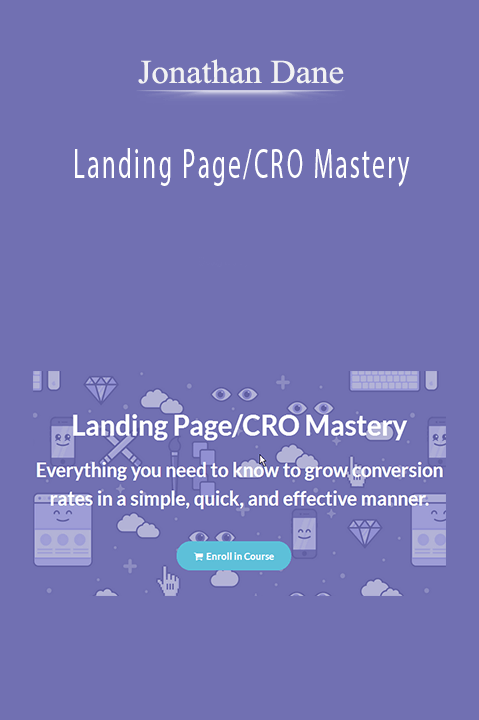 Landing Page/CRO Mastery – Jonathan Dane