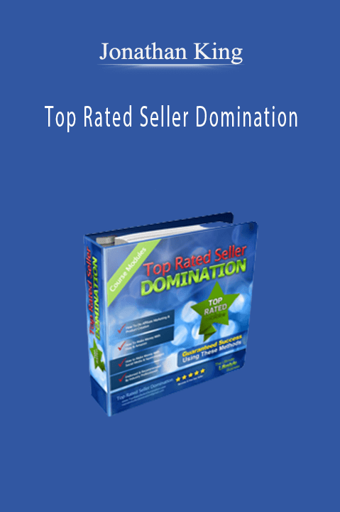 Top Rated Seller Domination – Jonathan King