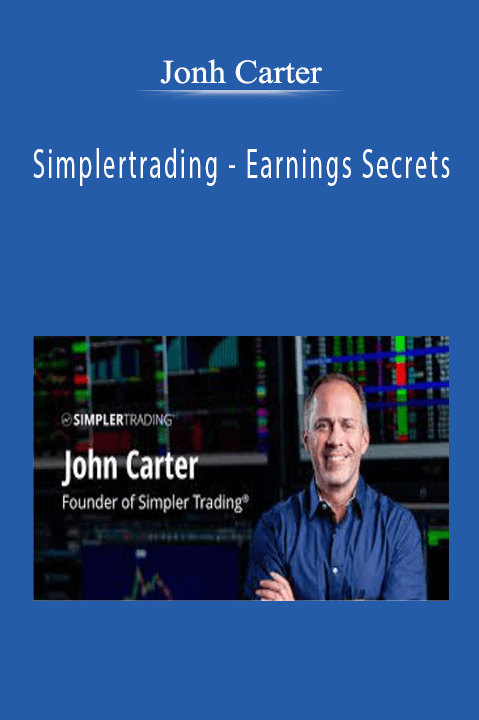 Simplertrading – Earnings Secrets – Jonh Carter