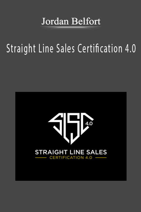 Straight Line Sales Certification 4.0 – Jordan Belfort