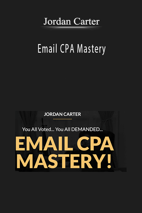 Email CPA Mastery – Jordan Carter