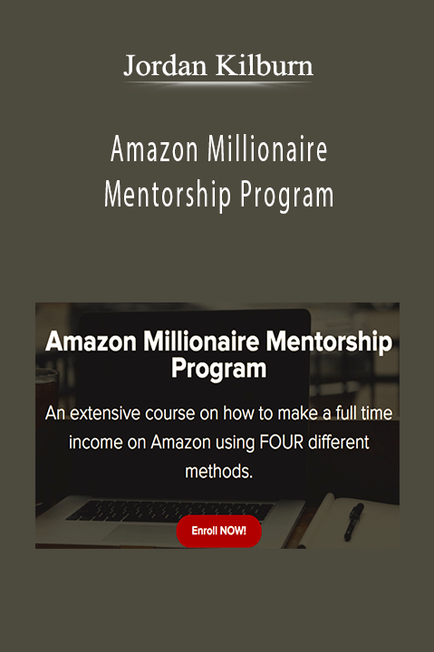 Amazon Millionaire Mentorship Program – Jordan Kilburn