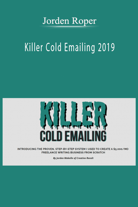 Killer Cold Emailing 2019 – Jorden Roper